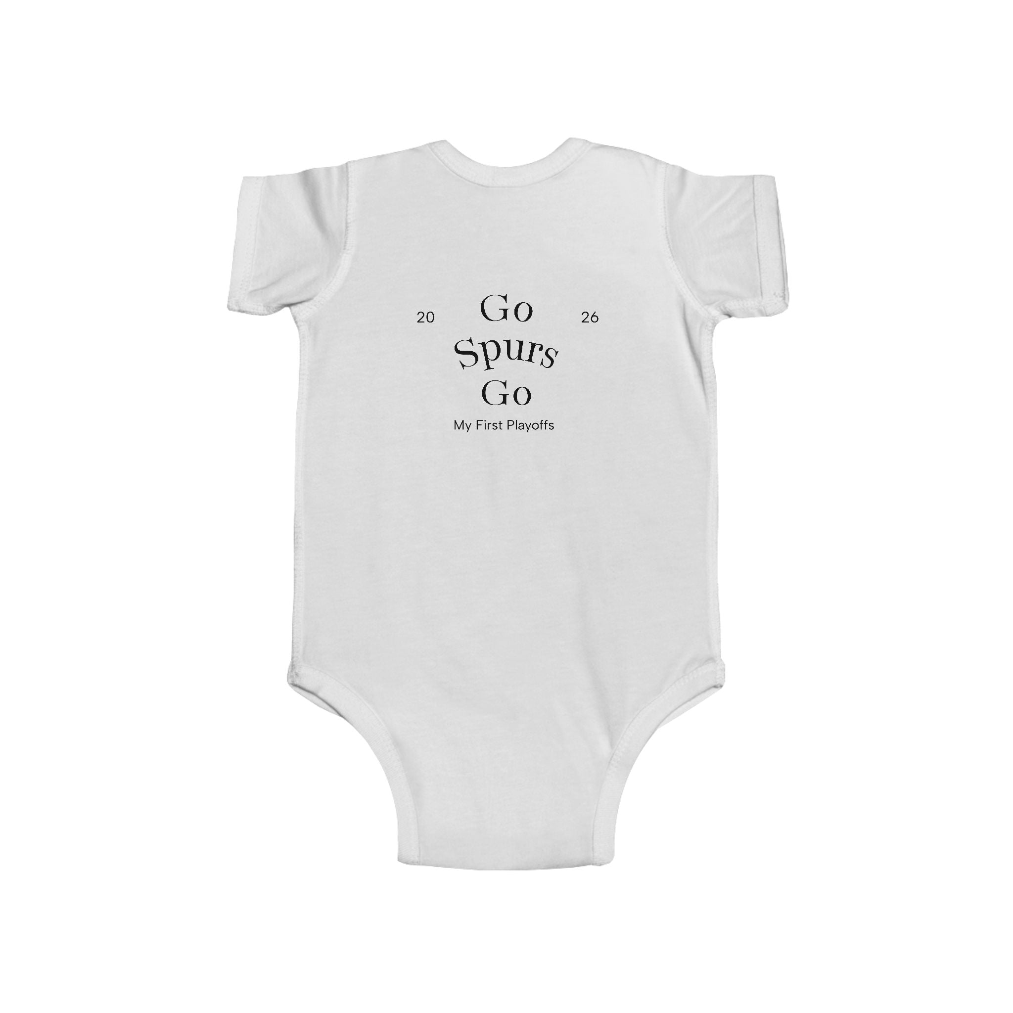 Go Spurs Go Infant Bodysuit | My First Playoffs